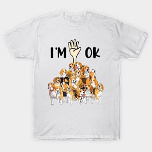 Full Of Dogs I'm OK T-Shirt